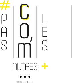 Collectif Pas COM' Les Autres